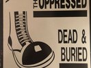 The Oppressed Dead And Buried Oi  Records 012 PUNK Oi  Skinhead UK 88 Welsh Band