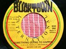 Bunny Lie Lie ?– Something Going To Happen - Reggae 45 - Bucktown