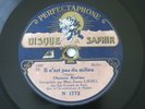 Emma Liebel Il n'est pas du Milieu 78 Tours Perfectaphone Saphir
