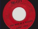 ALBERT JONES-YOU MUST BE A BLESSING / I DO LOVE YOU--TRI-CITY-313--RARE NORTHERN
