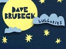 Dave Brubeck : Lullabies VINYL 12