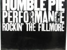 Humble Pie - PERFORMANCE: ROCKIN' THE FILLMORE (2 LP Vinyl)  SEALED 