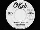 Charades - Can't Make It Without You / Love Of My Life (Soul, 45) 7195