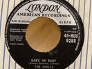 THE SHELLS - BABY OH BABY / ANGEL EYES:RARE DOO WOP: UK 1ST LONDON HLU.9288 :EX