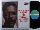 DAVE FATHEAD NEWMAN Straight Ahead ATLANTIC LP stereo ^