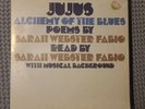 Sarah Webster Fabio ‎- Jujus / Alchemy of the Blues - Folkways Records - GRAIL