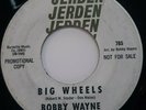 ROCKABILLY 45 RPM BOBBY WAYNE, HOBO / BIG WHEELS