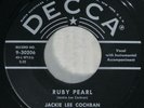 DECCA 30206 Jackie Lee Cochran RARE ORIG Rockabilly 45 Near Mint Ruby Pearl
