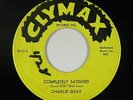 Teen Rocker 45 - Charlie Gray - Completely Satisfied - Clymax - mp3 - obscure