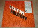 BRUTON BRUTOFF - THE AMBIENT SIDE OFTHE BRUTON LIBRARY CATALOGUE