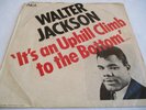 WALTER JACKSON - IT'S AN UPHILL CLIMB TO THE BOTTOM - OKEH PICTURE SLEEVE