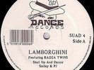 Shut Up & Dance - Lamborghini / A Change Soon Come (12