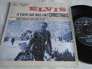 ELVIS PRESLEY - IF EVERY DAY WAS LIKE CHRISTMAS / LIKE TO BE   CUSTOM SLEEVE  VG