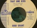 Gogi Grant THAT ONE KISS/ ADRIFT ON A STAR (PROMO 45) #55316 PLAYS VG++ NO NOISE