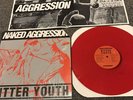 NAKED AGGRESSION . -BITTER YOUTH , THE GITS - FRENCHING THE BULLY LP   RED WAX
