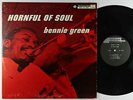Bennie Green - Hornful of Soul LP - Bethlehem - BX-4019 Mono
