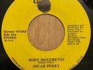 Oscar Perry 45, Body Movements rare Texas disco funk boogie ORIGINAL