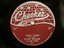 50'S BLUES LITTLE WALTER Too Late / I Hate To See You Go CHECKER 825  E