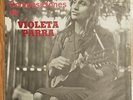 Violeta Parra Las Ultimas Composiciones...Chile First Pressing 1966 Vinyl Record