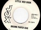 BROWN PAPER BAG (JOX) TEXAS GARAGE 45 - Little Red Book/Something Tells Me -HEAR