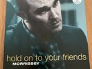 Morrissey - Hold On To Your Friends 12