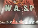 Record Album LP Metal  W.A.S.P Animal I F--ck like A Beast VG