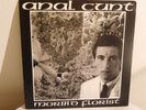ANAL  CUNT ,, morbid  Florist ,,Single von 1992 ,, made in USA