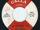 Northern Soul - Betty Lavette CALLA 102 What i don't know / Let me down easy ?