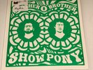 Brother O' Brother Show Pony Limited Hydra Vinyl LP
