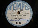 BLIND LEMON JEFFERSON 78 CHANGE MY LUCK BLUES / WEARY DOG BLUES UK TEMPO R 38 E-