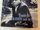 KING CURTIS - Trouble In Mind   TRU-SOUND 15001 {orig RVG} w/Casey, Evans - RARE