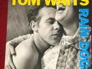 Tom Waits ?– Rain Dogs