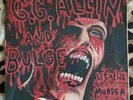 GG Allin and Bulge - Legalized Murder Test Pressing and 62 extra covers