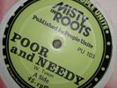 Misty In Roots Killer Pair - Poor and Needy and See Them Ah Come/How Long Jah