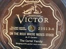 Victor 23513 Carter Family ROCK WHERE MOSES STOOD Country 78 rpm E- 1930