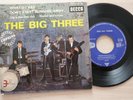 The Big Three What'd I Say 45 t
