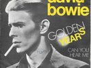 DAVID BOWIE 45 GOLDEN YEARS+PS BELGIUM RARE 1975