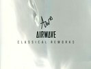 BONZAI RARITÄT SIGNIERT LIMITIERT Airwave ?– Classical Reworks ARMIN VAN BUUREN
