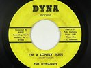 Northern Soul 45 - Dynamics - I'm A Lonely Man - Dyna - mp3 - rare