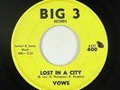 Northern Soul 45 - Vows - Lost In A City - Big 3 - mp3