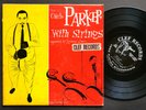CHARLIE PARKER With Strings LP CLEF RECORDS MG C-675 US 1955 JAZZ DG MONO DSM