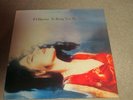 P J HARVEY - TO BRING YOU MY LOVE - NEW