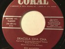 HALLOWEEN NOVELTY Bob McFadden DRACULA CHA CHA Coral 45 very rare Canadian press