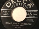 ROCKABILLY Roy Duke BEHAVE BE QUIET OR BEGONE Decca 45 rare Canadian pressing EX