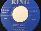 ROCKABILLY Charlie Feathers NOBODY'S WOMAN King 45 rare 70's pressing EX