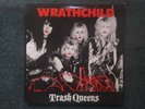 Wrathchild Trash Queens vinyl Motley Crue KISS Teeze Twisted Sister
