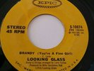 Looking glass Brandy (You're a fine girl) / One by one 45rpm record 7