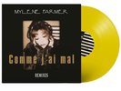 MYLÈNE FARMER - COMME J'AI MAL (Version  Jaune) - 1000 exemplaires