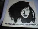 TEENAGE JESUS & JERKS-BABY DOLL/-US MIGRAINE -1979 -PICTURE  SLEEVE