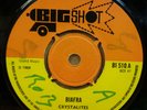 CRYSTALITES BIAFRA / DROP PON OG UK BIG SHOT 7